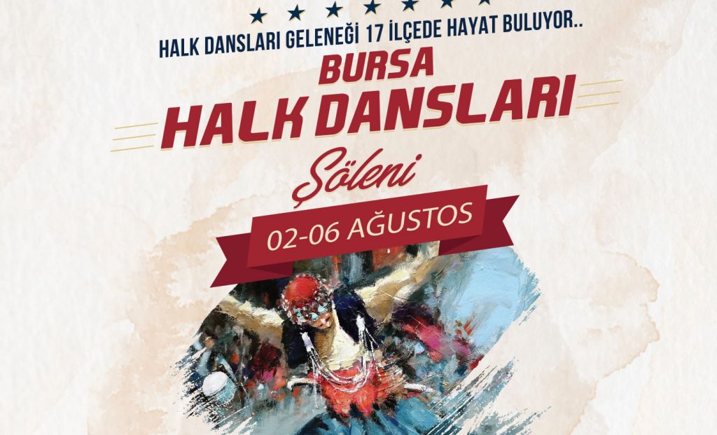 Halk Dansları Şöleni başlıyor ! 2 Ağustos’ta Orhangazi’de