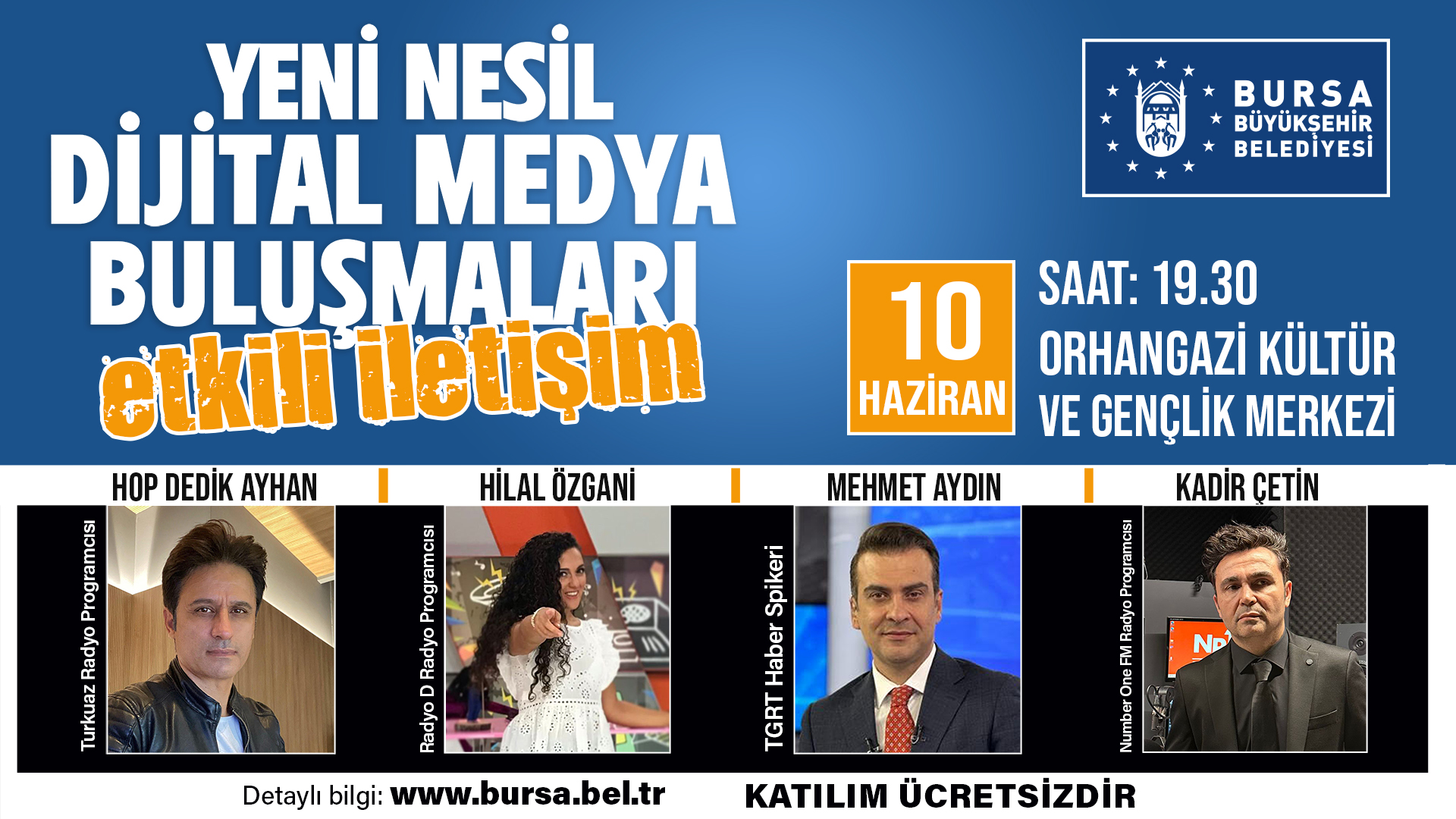 Yeni Nesil Dijital Medya Buluşmaları Orhangazi’de